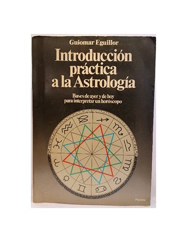 Introducción práctica a la astrología tradicional y comtemporánea