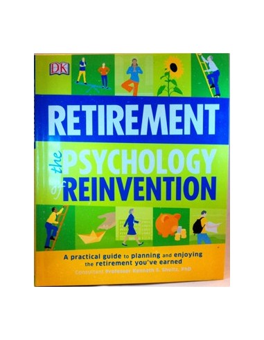 Retirement: The Psychology Of Reinvention