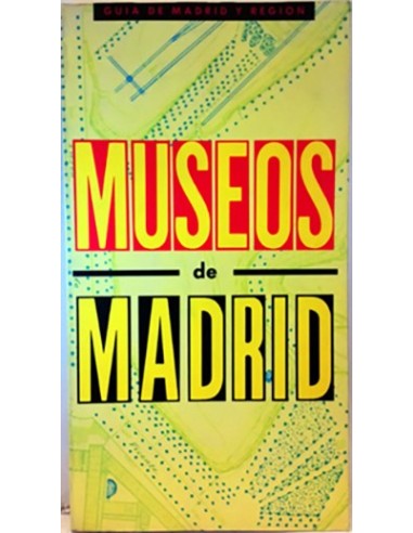 Guía de museos de la Comunidad de Madrid