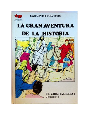 La Gran Aventura De La Historia, 17. El cristianismo I. Jesucristo