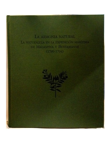 La armonía natural: la naturaleza en la expedición marítima de Malaspina y Bustamante (1789-1794)