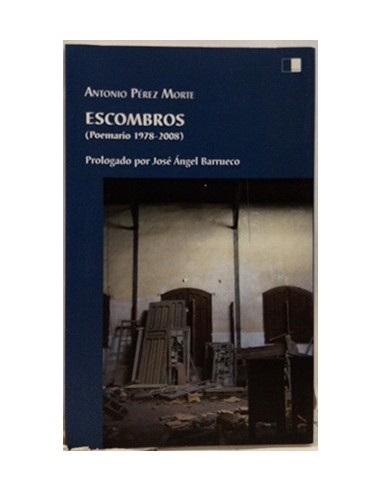 Escombros (poemario 1978-2008)