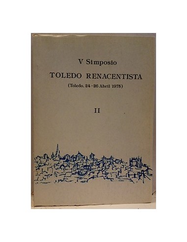 Simposio Toledo Renacentista, II