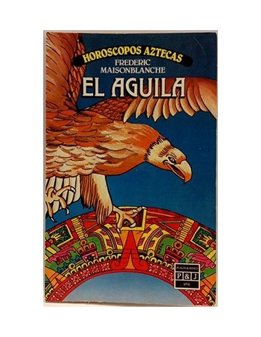 Horóscopo azteca: Aguila