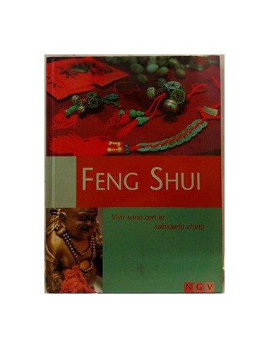 Feng Shui, vivir sano con la sabiduría China