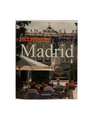 Imágenes de Madrid - Pictures of Madrid