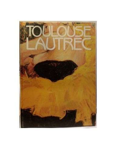 Grandes maestros del impresionismo: Toulouse-Lautrec