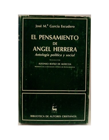 El pensamiento de Angel Herrera, Antología política y social