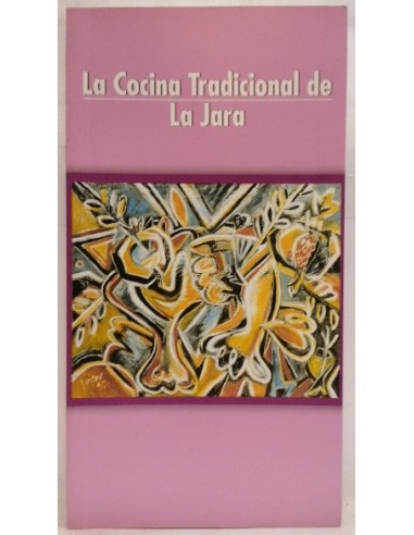 La cocina tradicional de La Jara