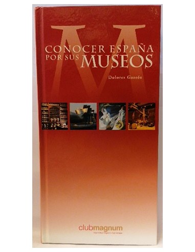 Conocer España por sus museos