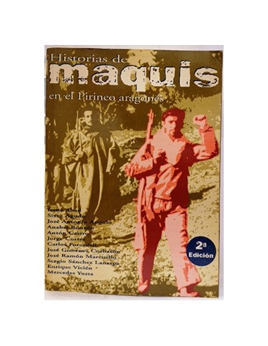 Historias de Maquis en el Pirineo Aragonés