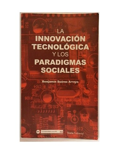 La innovación tecnológica y los paradigmas sociales
