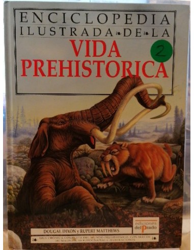 Enciclopedia ilustrada de la vida prehistórica