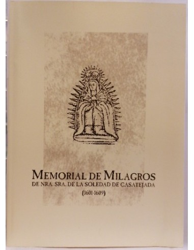 Memorial de Milagros de Nuestra Señora de la Soledad de Casatejada