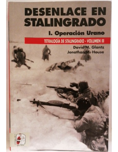 Desenlace en Stalingrado.  (Tetralogía de Stalingrado II)