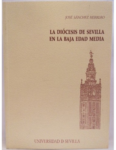 La diócesis de Sevilla en la Baja Edad Media