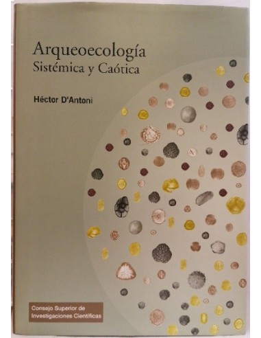 Arqueoecología sistémica y caótica