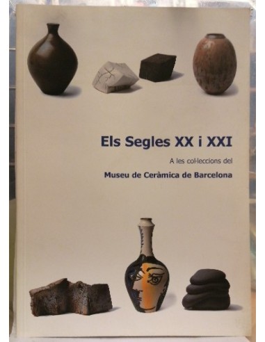 Els segles XX i XXI a les col·leccions del Museu de Ceràmica de Barcelona
