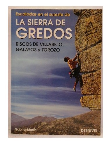 Ensaladas en el sureste de la sierra de Gredos: Riscos de Villarejo, Galayos, Torozo